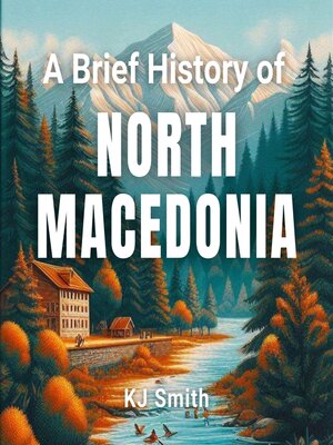 cover image of A Brief History of North Macedonia